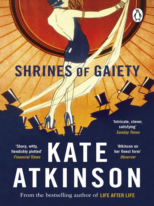 Title details for Shrines of Gaiety by Kate Atkinson - Available